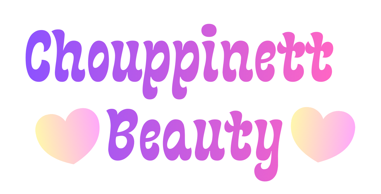 Chouppinettbeauty